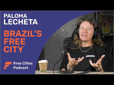 Paloma Lecheta | Brazil's First Free City