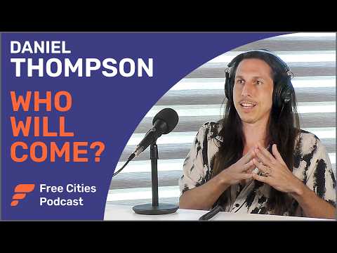 Daniel Thompson | Free Cities Have a People Problem
